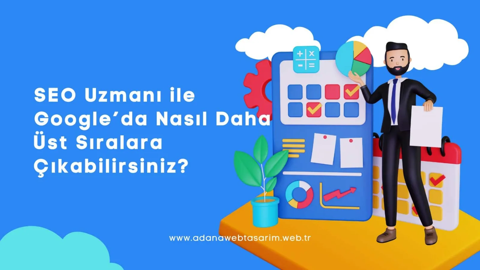 Adana SEO Uzmanı ile Google’da Nasıl Daha Üst Sıralara Çıkabilirsiniz?