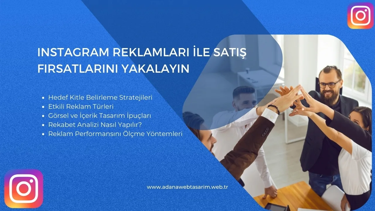 Instagram Reklamları ile Satış Fırsatlarını Yakalamak