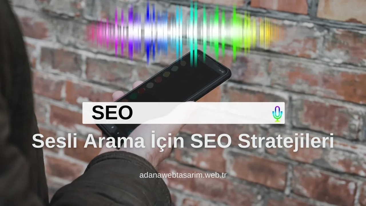 Sesli Arama SEO Stratejileri
