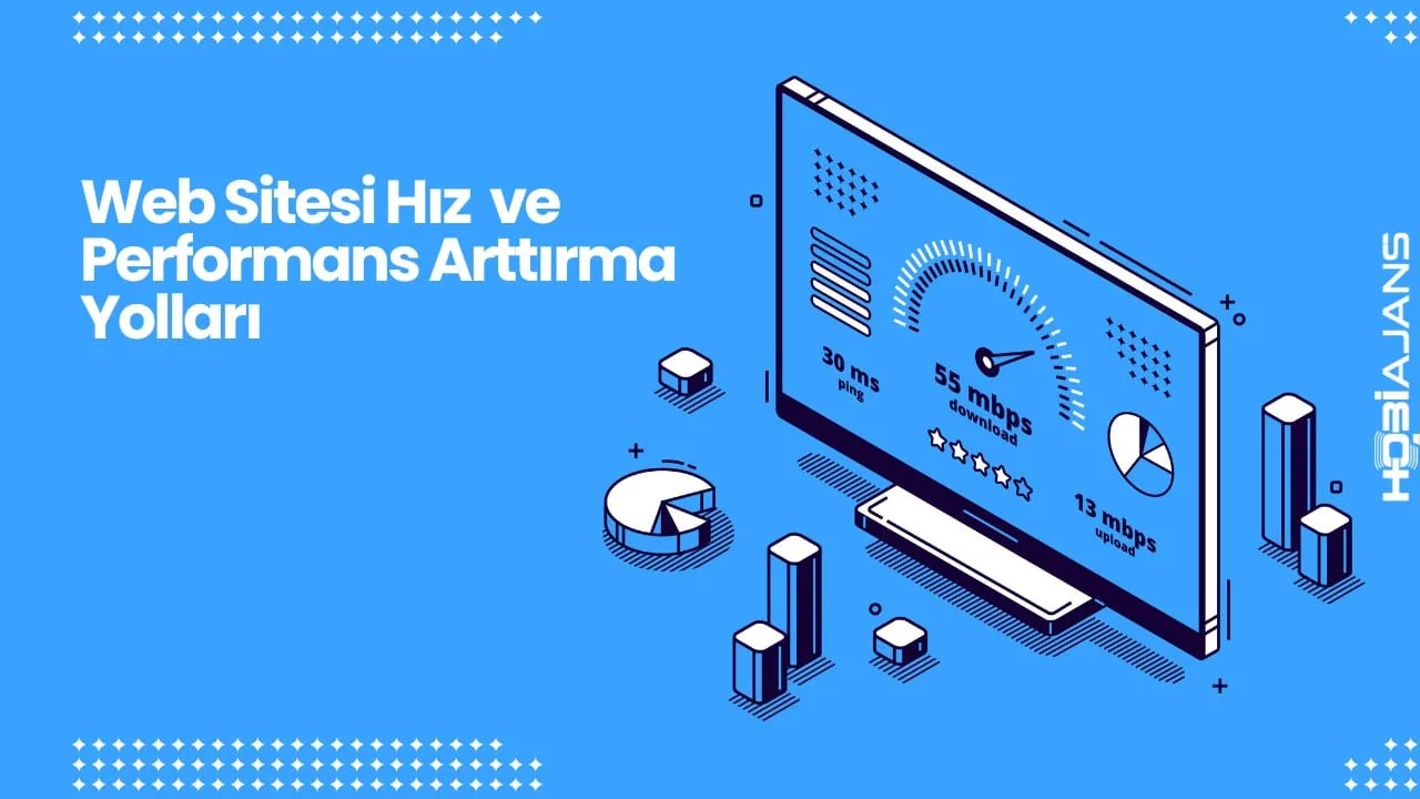 Web Sitesi Hız Arttırma Yolları