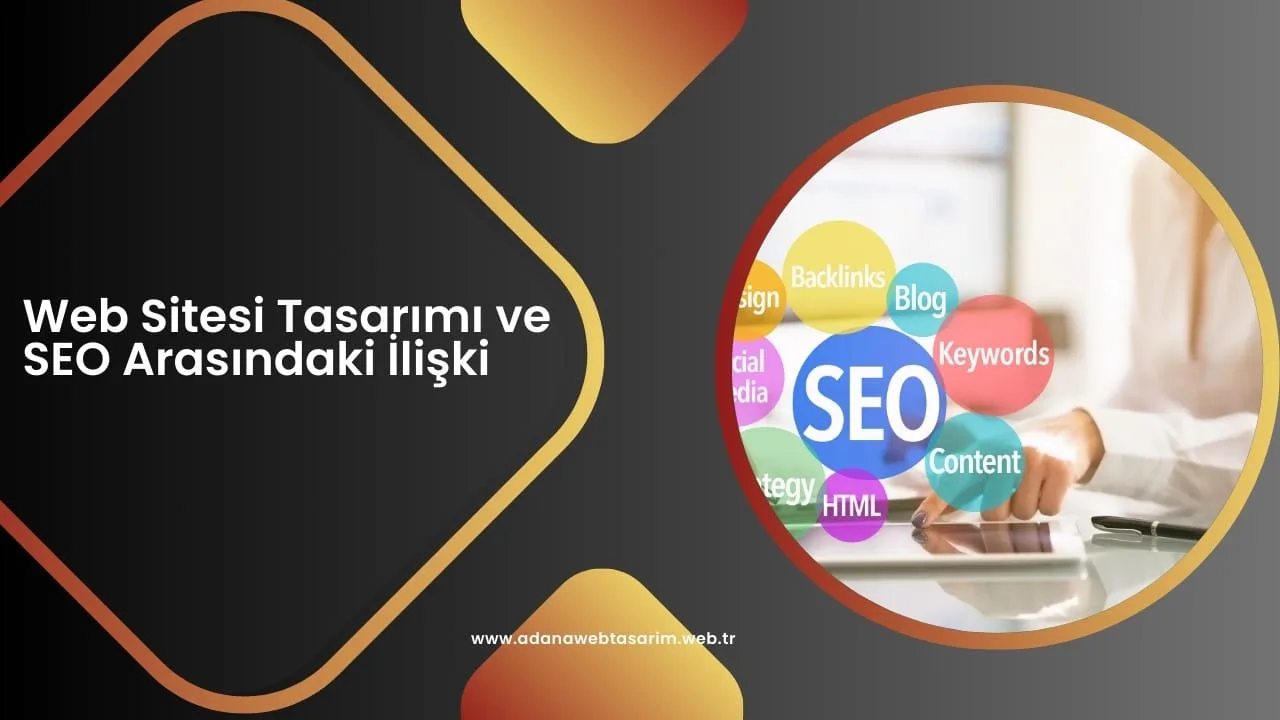 Web Sitesi Tasarımı ve SEO Arasındaki İlişki