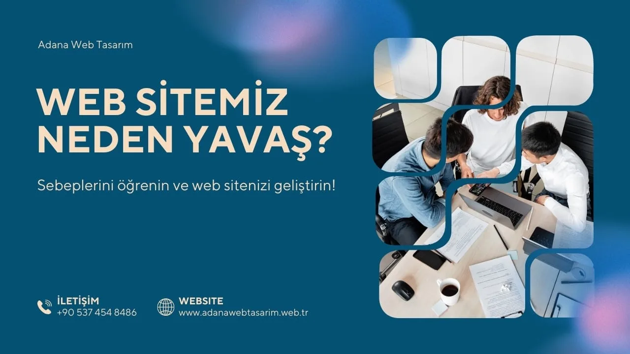 Web Sitesinin Yavaş Olma Sebepleri Nelerdir?