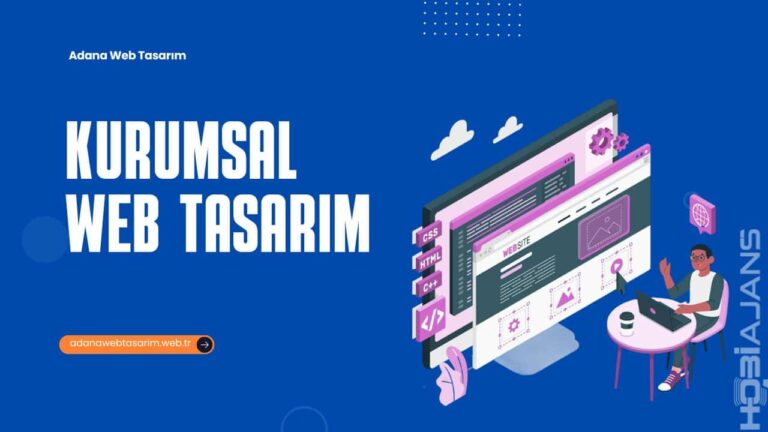 Adana Kurumsal Web Tasarım