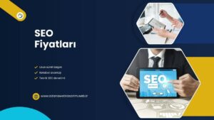Adana SEO Fiyatları: Kalite ve Bütçe Dengesi Nasıl Sağlanır?