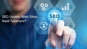 SEO Uyumlu Web Sitesi