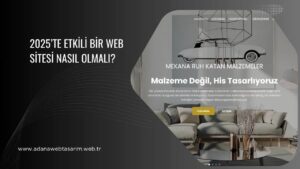 2025’te Etkili Bir Web Sitesi Nasıl Olmalı?